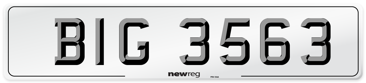 BIG 3563 Number Plate from New Reg